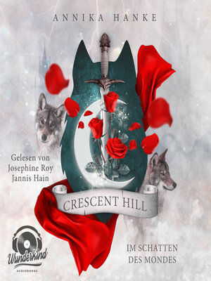 cover image of Crescent Hill--Im Schatten des Mondes (Ungekürzt)